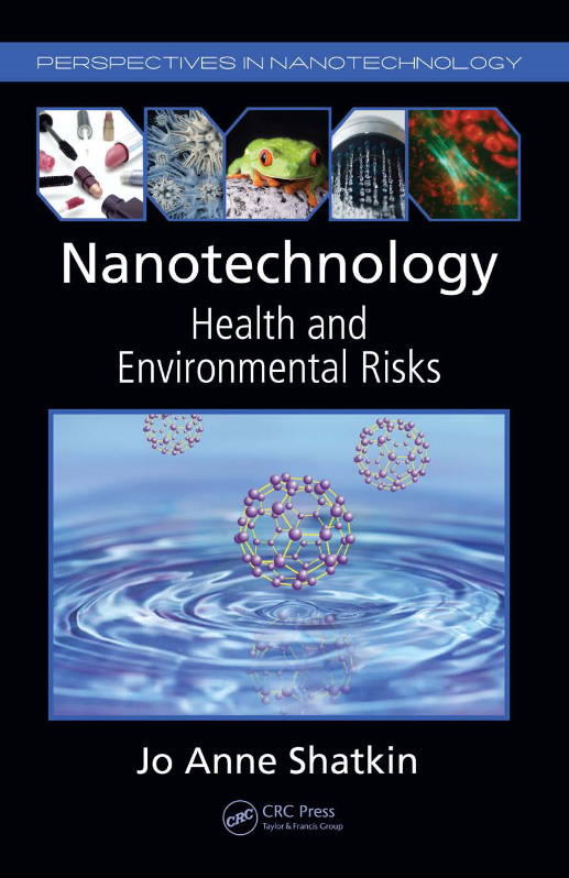 Nanotechnology Health and Environmental Risks